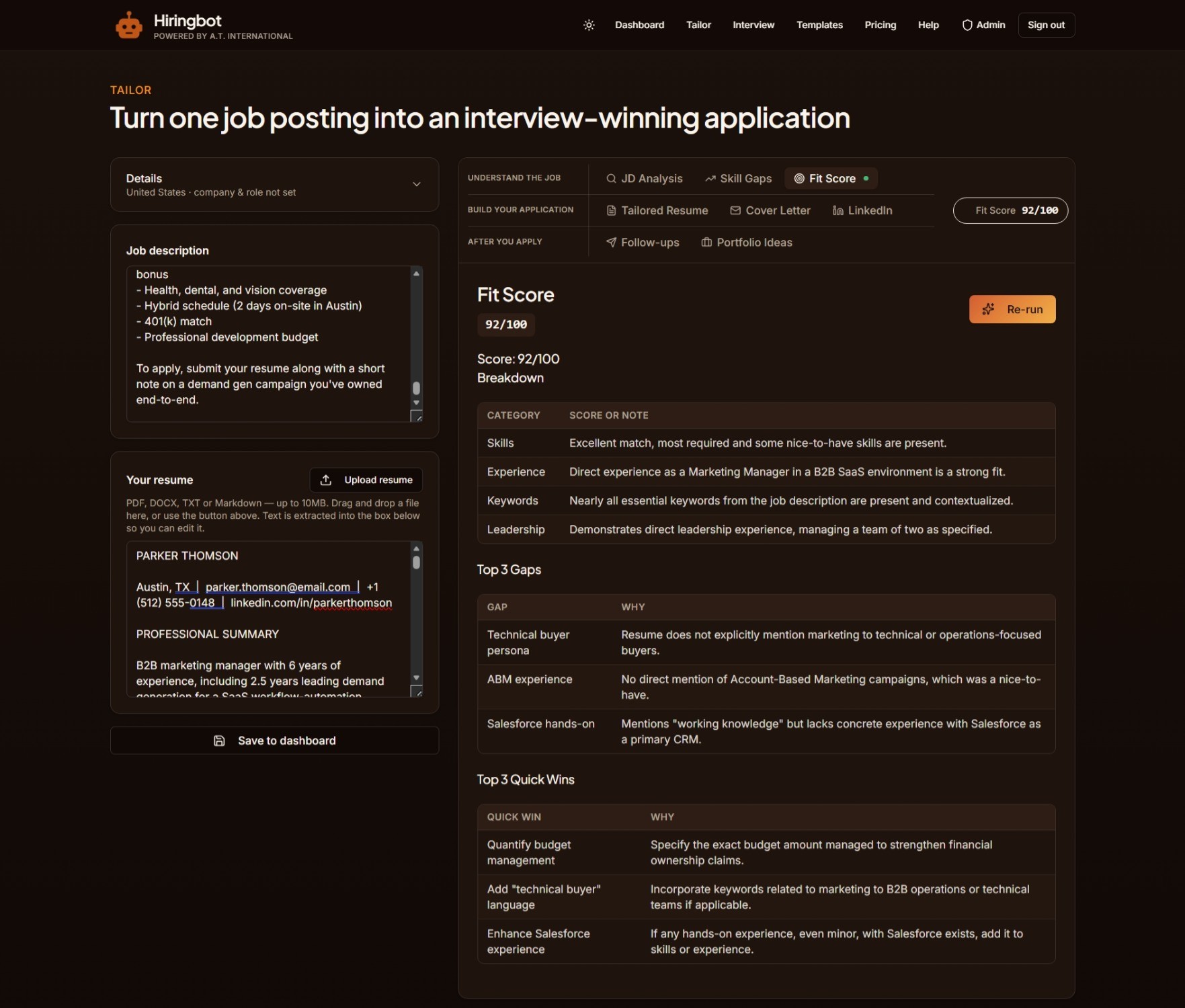 Hiringbot Tailor page with the job description box and the Job Description (JD) Analysis, Fit Score and Tailored Resume tools